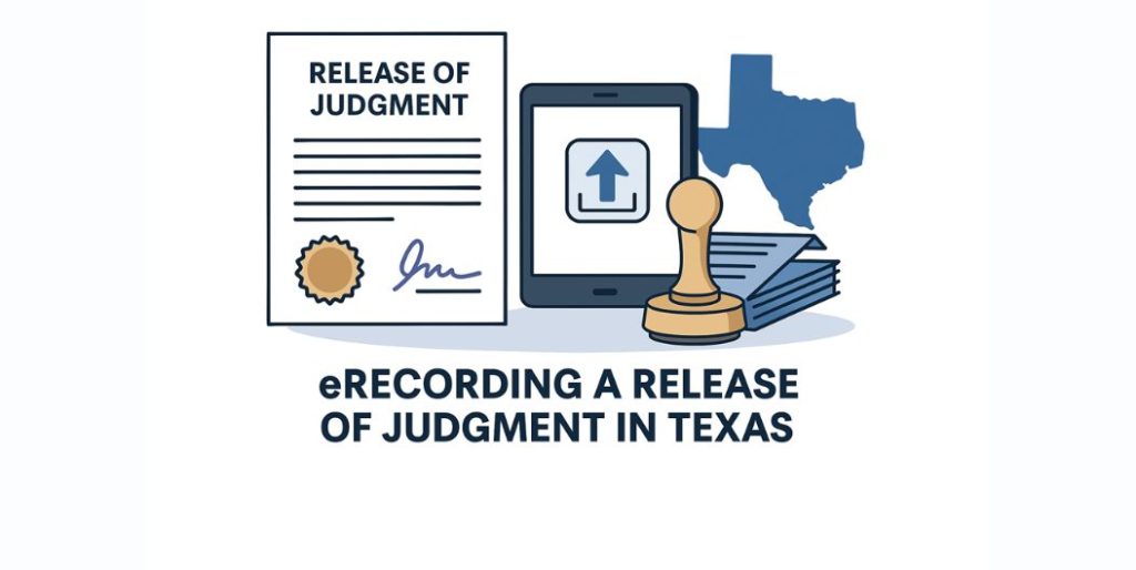 How to eRecord a Release or Partial Release of Judgment in Texas