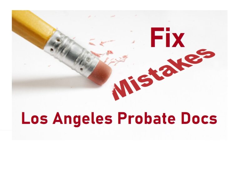 Fix Los Angeles County Probate filings when the court auto-rejects