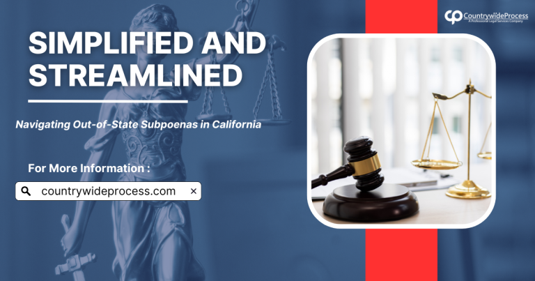 How to Serve an Out-of-State Subpoena in California