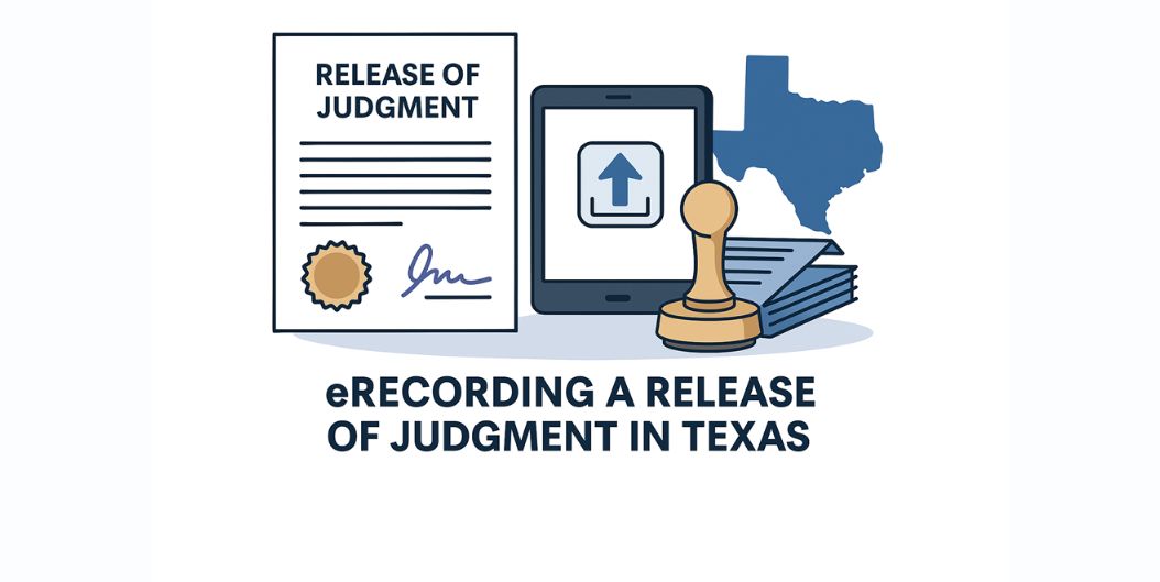 eRecord a Release or Partial Release of Judgment in Texas