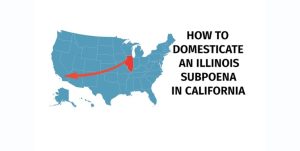 illionis subpoena in california